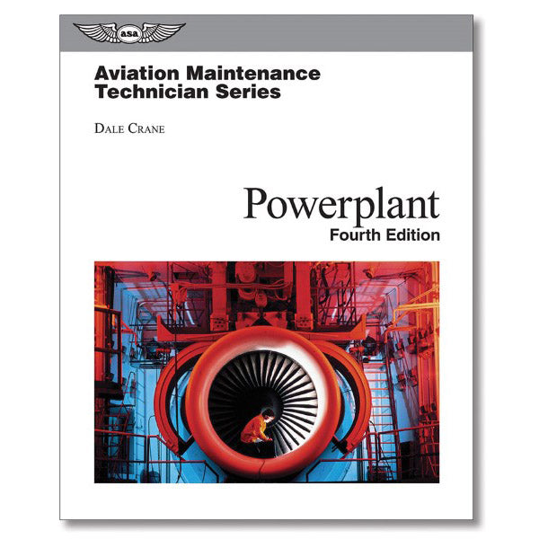 ASA Aviation Maintenance Technician Series: Powerplant