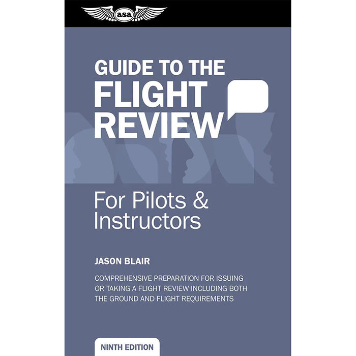 ASA Oral Exam Guide To The Flight Review