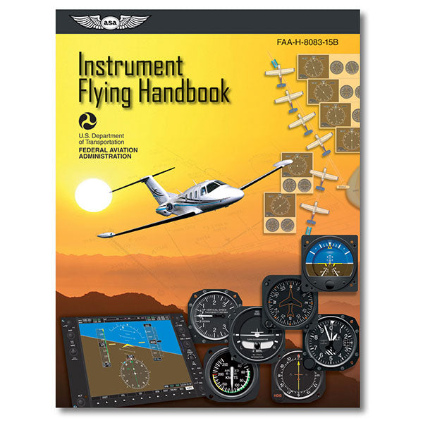 ASA Instrument Flying Handbook