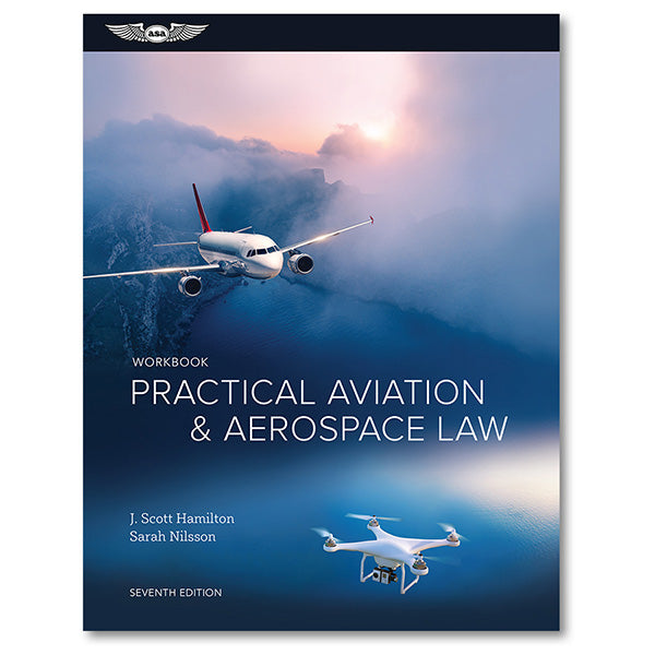 ASA Practical Aviation LAW Workbook