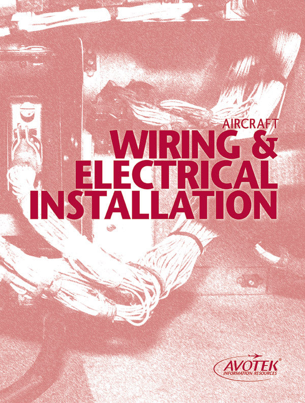 Avotek Aircraft Wiring AND Electrical Installation