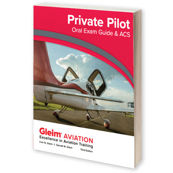 Gleim Private Pilot ACS And Oral Exam Guide Book
