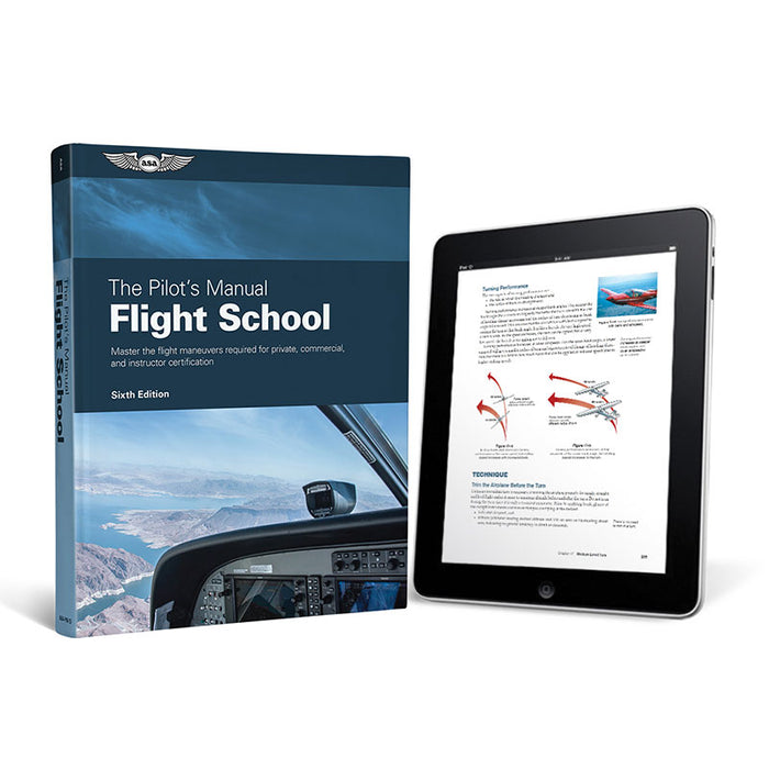 ASA Pilots Manual: FLT School E-Bundle