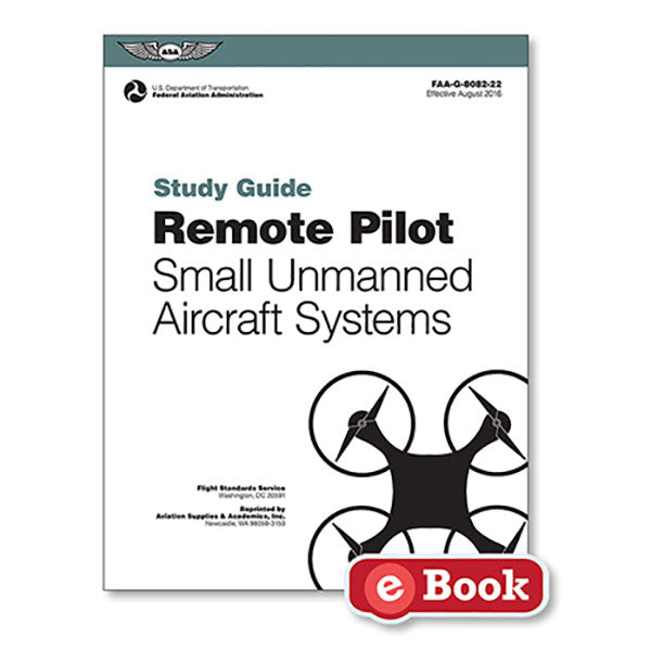 ASA Remote Pilot Suas Study Guide