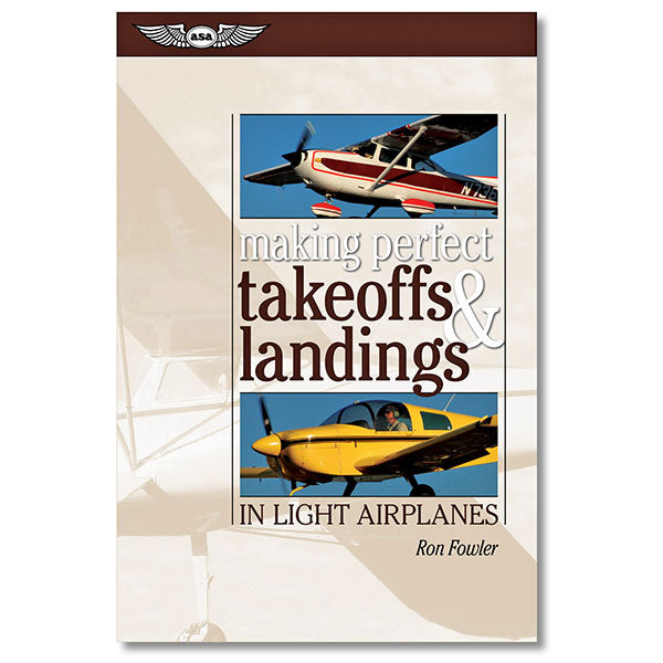 ASA Making Perfect Landings IN Light Airplanes
