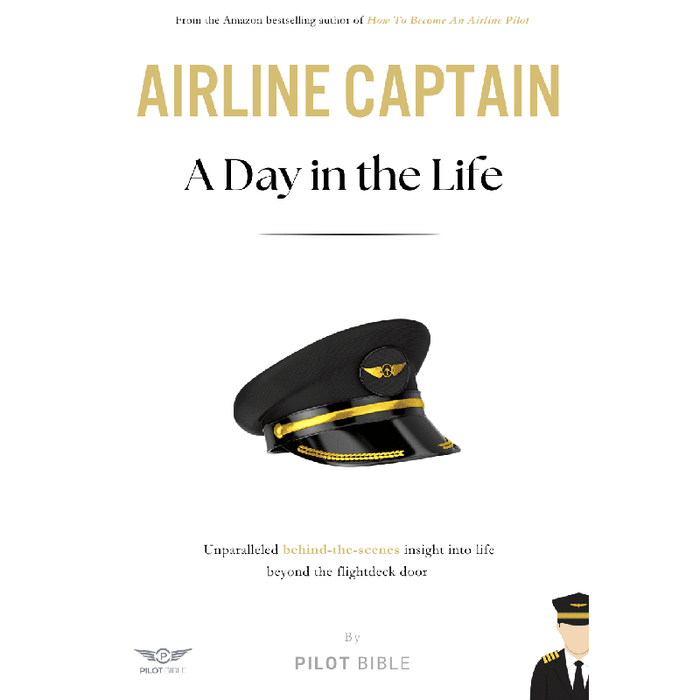 Airline Captain: A DAY IN THE Life