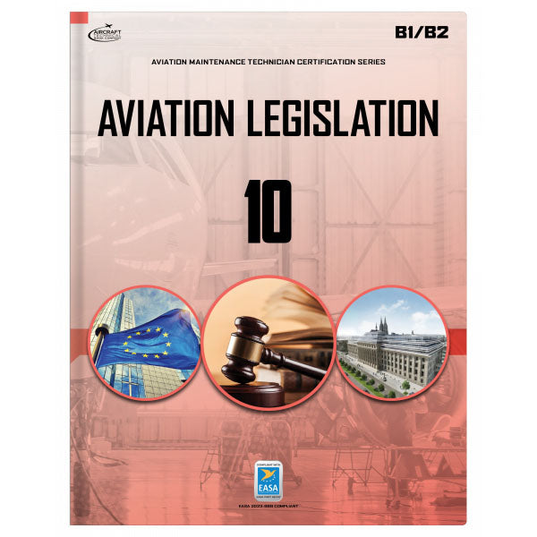Aviation Legislation Module 10 B1/B2 0322-EASA-E E-Book