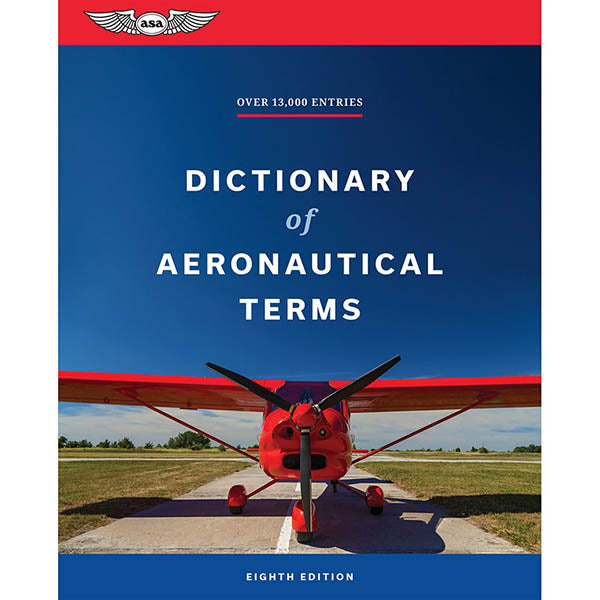 ASA Dictionary Of Aeronautical Terms