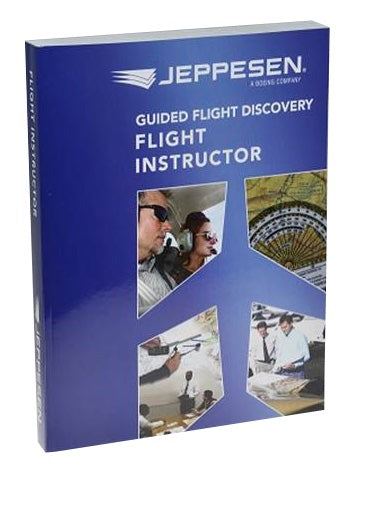 Jeppesen Guided Flight Discovery Flight Instructor Manual