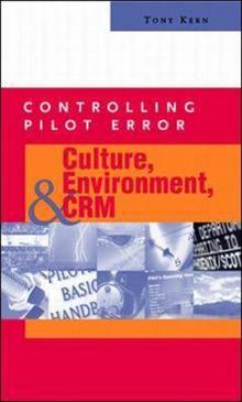 Controlling Pilot Error: Culture Environment AND CRM