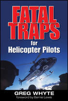 Fatal Traps FOR Helicopter Pilots