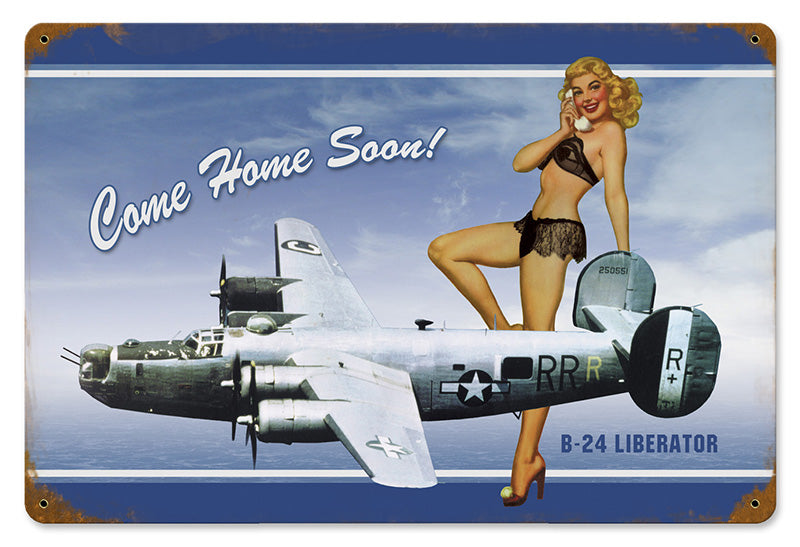 Come Home Soon Metal Sign 18X12