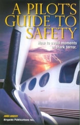A Pilots Guide TO Safety