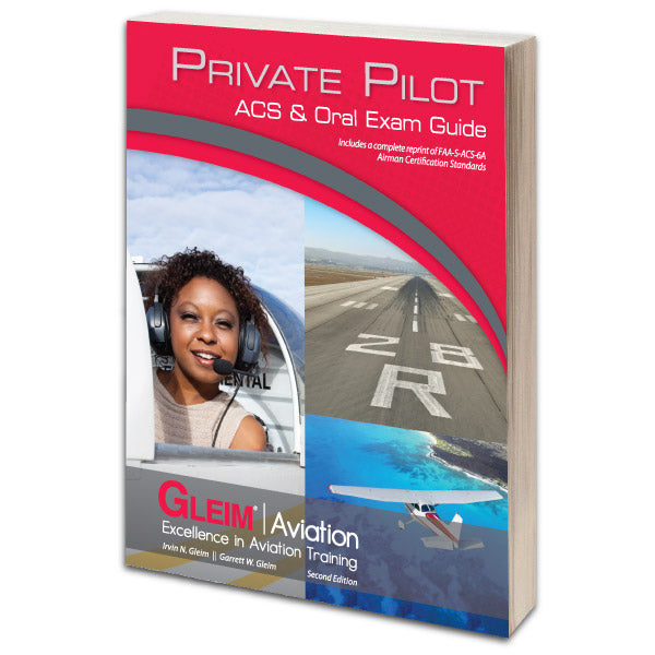 Gleim Private Pilot ACS AND Oral Exam Guide Book