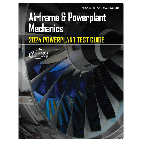 Airframe AND Powerplant Powerplant Test Guide