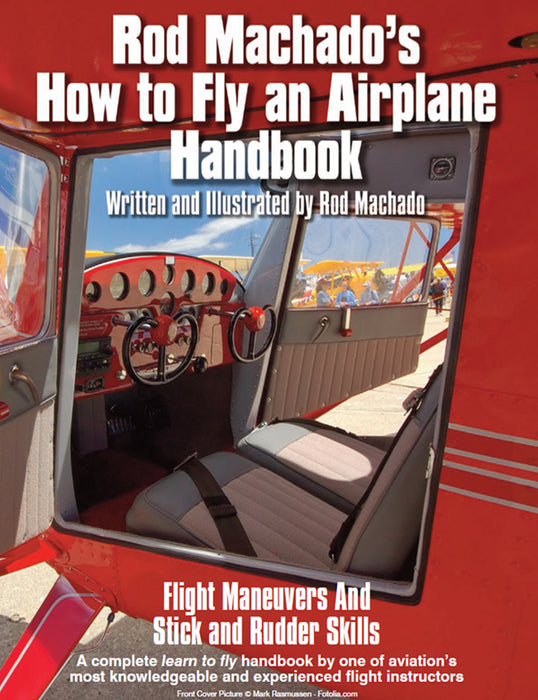 ROD Machados HOW TO FLY AN Airplane Handbook