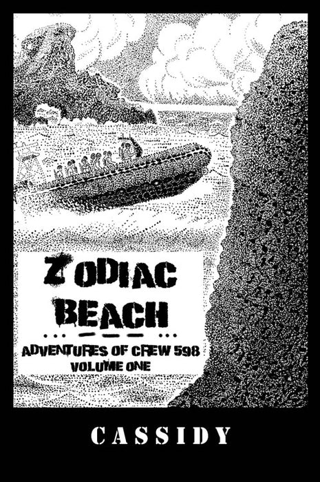 Zodiac Beach Adventures OF Crew 598 Volume ONE