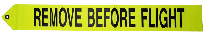 Remove Before Flight Black ON Yellow 3 X 21