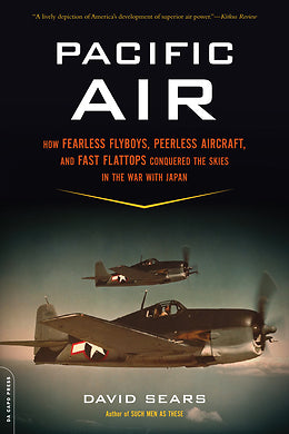Pacific AIR HOW Fearless Flyboys Peerless Aircraft