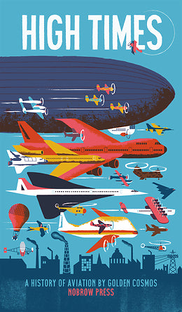 High Times A History OF Aviaiton