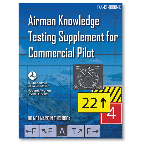 ASA Airman Knowledge Testing Suppl FOR Commercial Pilot