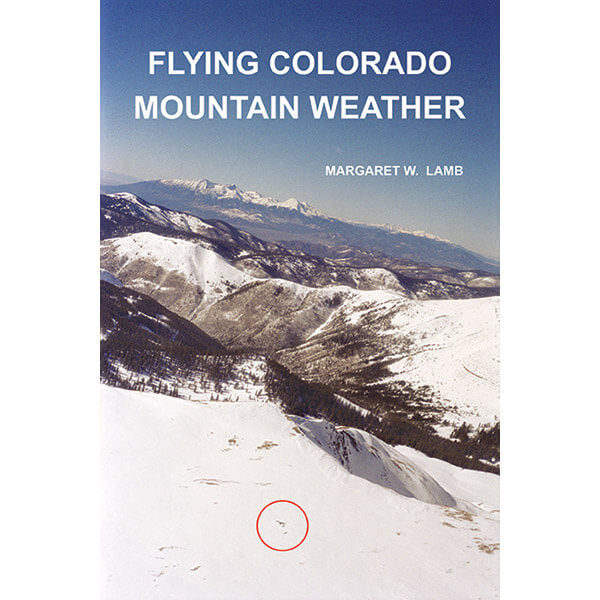 Flying Colorado Mountain Weather