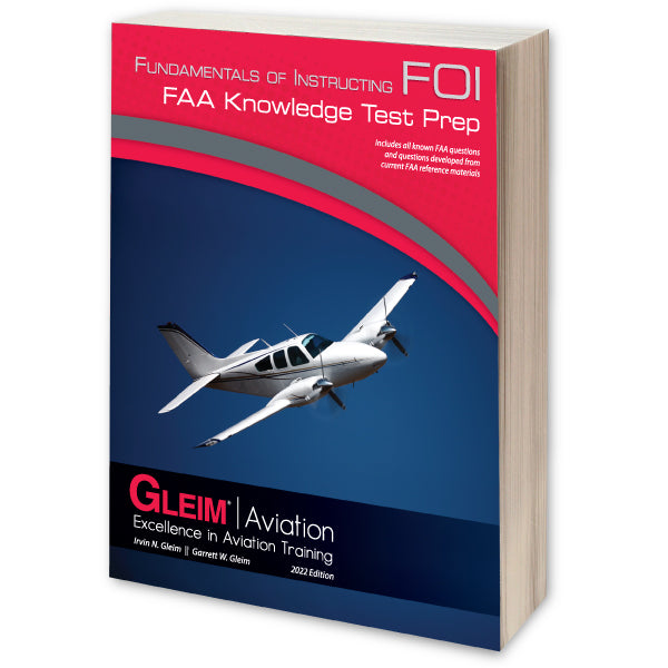 Gleim Fundamentals OF Instructing FAA Knowledge Test