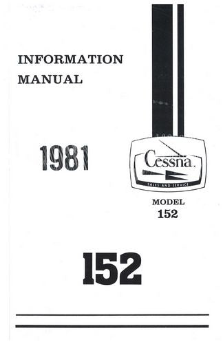 Cessna 152 1981 Pilots Information Manual